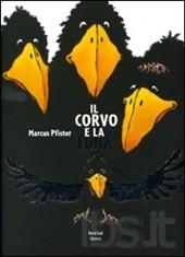 Corvo e la luna (Il). - ed. Nord-Sud