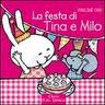 Festa di Tina e Milo (La). - ed. Clavis