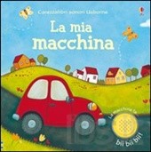 Mia macchina (La). - ed. Usborne