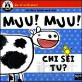 Muu! Muu! Chi sei tu? - ed. Ape Junior