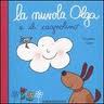 Nuvola Olga e il cagnolino (La). - ed. Emme