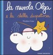 Nuvola Olga e la stella dispettosa (La). - ed. Emme
