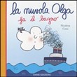 Nuvola Olga fa il bagno (La). - ed. Emme