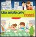 Serata con i nonni (Una). - ed. Gradozero