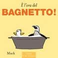 E' l'ora del bagnetto!