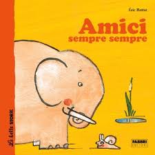 Amici sempre sempre. - ed. Fabbri