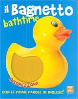 Bagnetto (Il). Bathtime. - ed. Doremi Junior