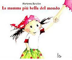 Mamma più bella del mondo (La). - ed. Il Castoro