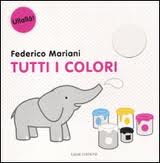 Tutti i colori. - Emme Edizioni