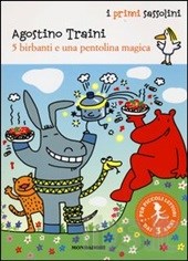 5 birbanti e una pentolina magica. - ed. Mondadori
