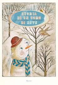 Storia di un uomo di neve. - ed. Rizzoli