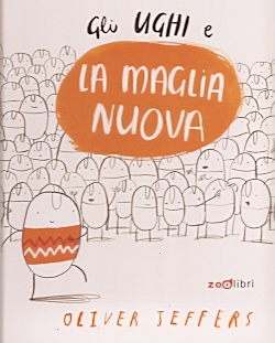 Ughi e la Maglia Nuova (Gli). - Ed. Zoolibri