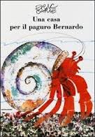 Casa per il paguro Bernardo (Una). - ed. Mondadori