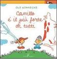 Camillo è il più forte di tutti. - ed. Beisler