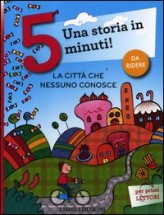 Città che nessuno conosce (La). - Emme Edizioni