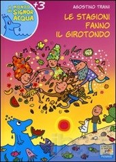 Stagioni fanno il girotondo (Le). - ed. Piemme