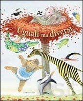 Uguali ma diversi. - ed. Lemniscaat