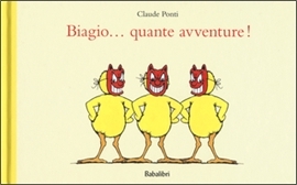 Biagio... quante avventure! - ed Babalibri
