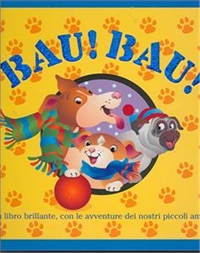 Bau! Bau! - ed. White Star