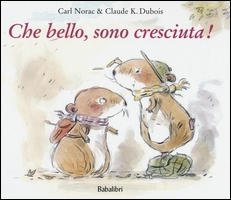 Che bello, sono cresciuta! - ed. Babalibri