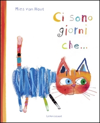 Ci sono giorni che... . - ed. Lemniscaat