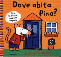 Dove abita Pina? - ed. Mondadori