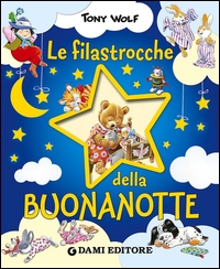 Filastrocche della Buonanotte. - ed. Dami