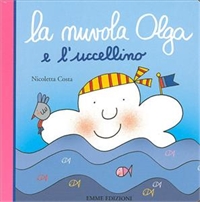 Nuvola Olga e l'uccellino (La). - Emme Edizioni