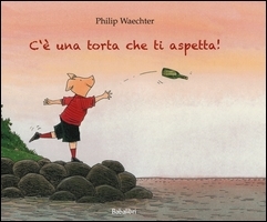 C'è una torta che ti aspetta! - ed. Babalibri