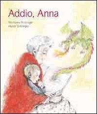 Addio, Anna. - ed. EMP
