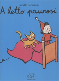A letto paurosi! - Edizioni Clichy