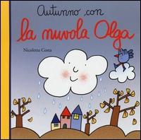 Autunno con la nuvola Olga. - Emme Edizioni