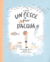 Come un pesce fuor d'acqua. - ed. Mondadori