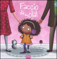 Faccio da sola! - ed. Clavis
