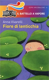 Fiore di lenticchia. - ed. Piemme