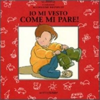 Io mi vesto come mi pare! - ed. Motta Junior