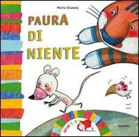 Paura di niente. - ed. Fatatrac