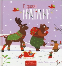 È quasi Natale.  ed. Clavis