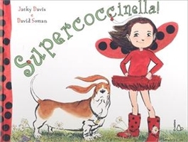 Supercoccinella! - ed. Il Castoro