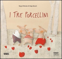 Tre porcellini (I). - ed. Logos