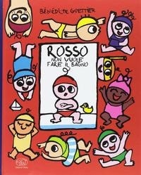 Rosso non vuole fare il bagno. - Edizioni Clichy