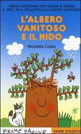 L'Albero Vanitoso e il nido. - Emme Edizioni