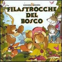 Filastrocche del bosco. - ed. Giunti Kids