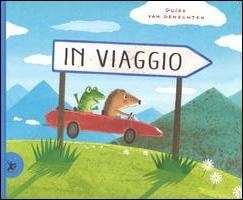 In viaggio. - ed. Giralangolo