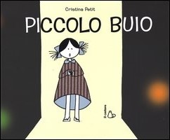 Piccolo buio. - ed. Il Castoro