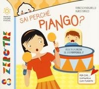 Sai perché piango? - ed. Franco Cosimo Panini