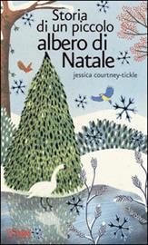 Storia di un piccolo albero di Natale. - ed. White Star Kids