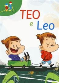 Teo e Leo. - ed. Il Castoro