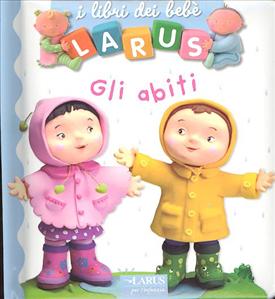 Abiti (Gli) - ed. Larus