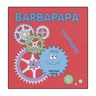 Barbapapà. L'orologiaio. - ed. Nord-Sud